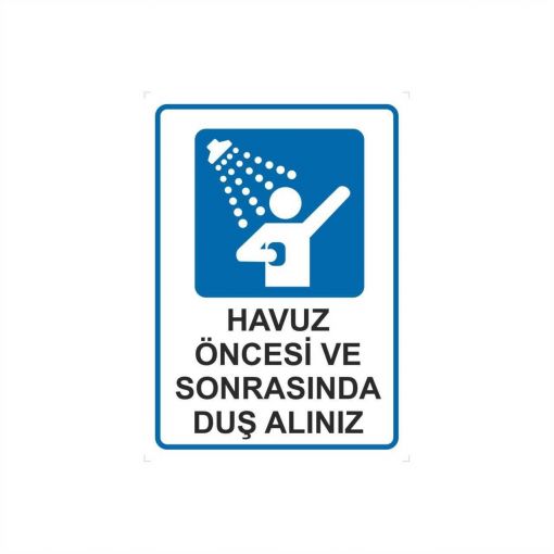 Havuz ve Deniz Levhaları, Havuz Öncesi ve Sonrasında Duş Alınız Levhası