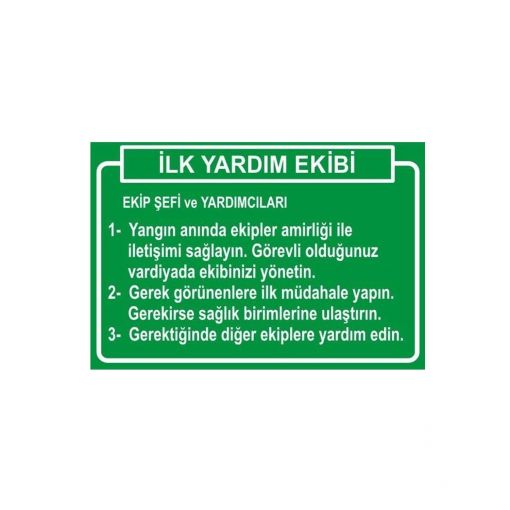 İlk Yardım Ekibi Levhası, İlk Yardımcılarınız Levhası , Uyarı Levhaları, Bursa Uyarı Levhaları Baskı, İlkyardım Ekipleri Bilgilendirme, Size En Yakın İlk Yardım Dolabı Yeri 