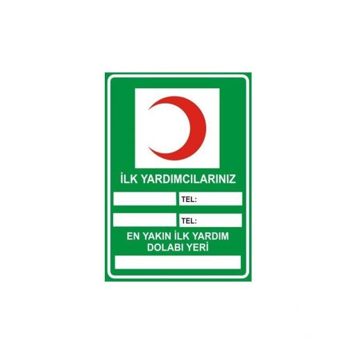 İlk Yardımcılarınız Levhası , Uyarı Levhaları, Bursa Uyarı Levhaları Baskı, İlkyardım Ekipleri Bilgilendirme, Size En Yakın İlk Yardım Dolabı Yeri 