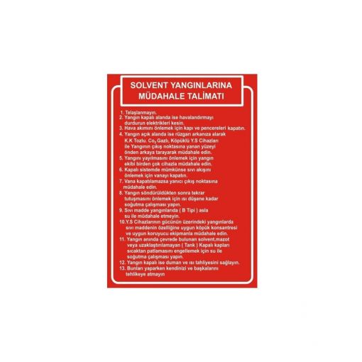 Solvent Yangınlarına Müdahale Talimatı Levhası 