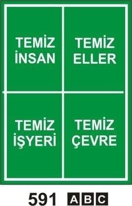 Temiz İnsan Temiz Eller Levhası, Yangında Camı Kırın, Sedye, İçilebilir Su, Bu Bölüm Gün Kaza Olmadan Çalıştı, Acil Durum Çekici, Tehlike Anında Basınız, Acil Durum Telefonu, Acil Durumda Camı Kırın, Toplanma Noktası Levhası, Acil Toplanma Merkezi Levhası, İlk Yardım Odası Sol Ok, İlk Yardım Odası Sağ Ok, Sigara İçmeye Bu Alanda İzin Verilmiştir, Sigara İçilebilir Alan, Sigara İçme Yeri Levhası, Açmak İçin Sola Çekin,Açmak İçin Sağa Çekin, Emniyetli Durum Levhaları, Uyarı Levhaları, Acil Duş, Göz ve Vücut Duşu, İlk Yardım Noktası, İlk Yardım Dolabı, İlk Yardım, Acil Toplanma Alanı, Acil Toplanma Merkezi, Sigara İçme Alanı Çantası